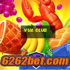 vua club