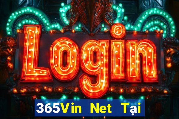 365Vin Net Tại Game Bài Đổi Thưởng