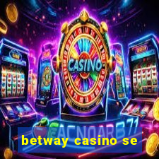 betway casino se