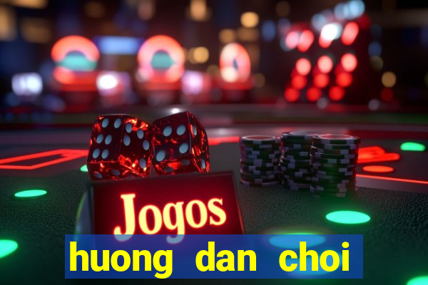 huong dan choi cờ vua