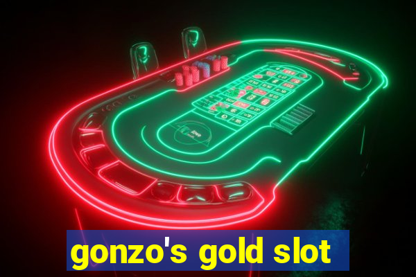 gonzo's gold slot