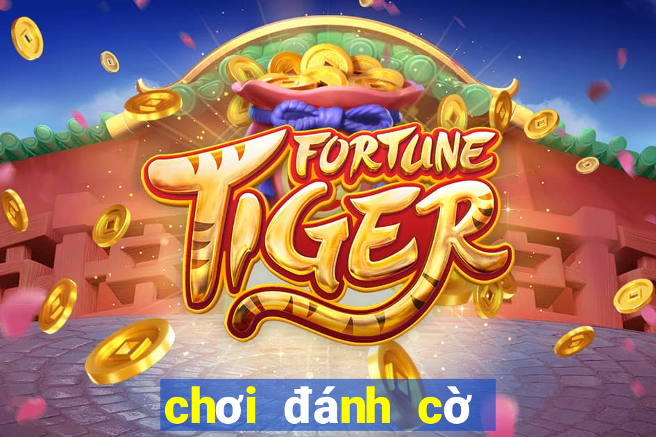 chơi đánh cờ tướng online