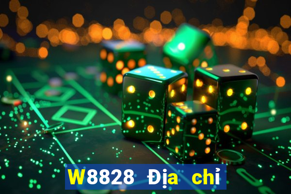 W8828 Địa chỉ tải đại phát 28