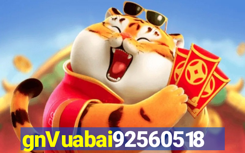 gnVuabai92560518 tiền Xổ số