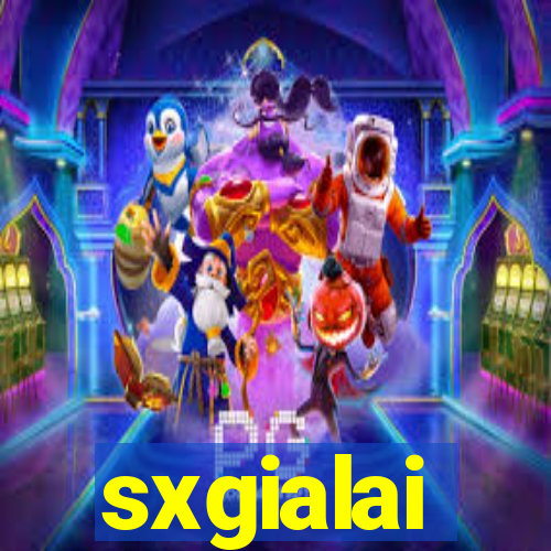 sxgialai