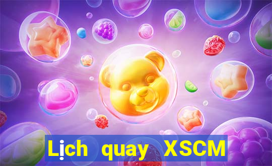 Lịch quay XSCM ngày 13