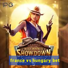 france vs hungary bet