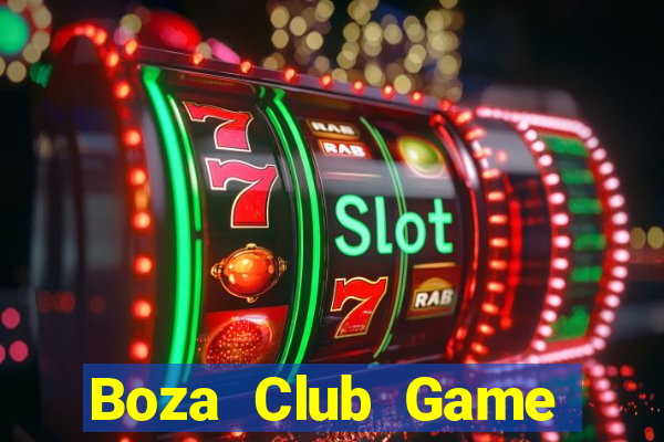 Boza Club Game Bài Có Code