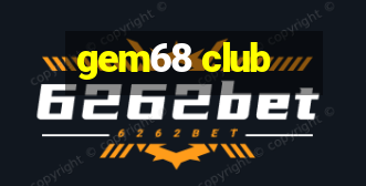 gem68 club