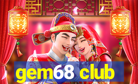 gem68 club