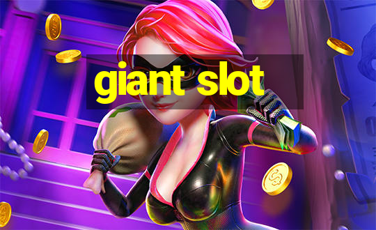 giant slot