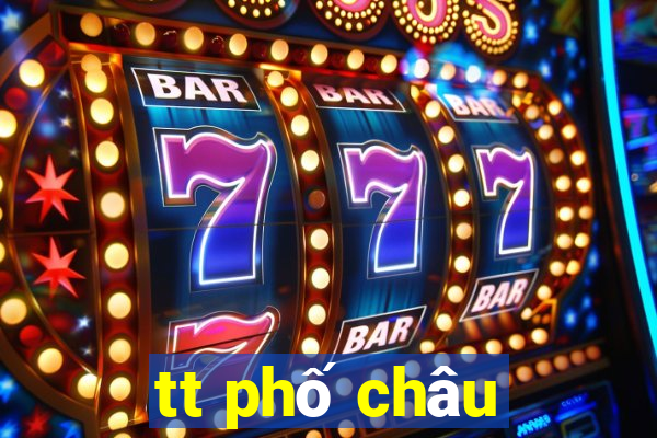 tt phố châu