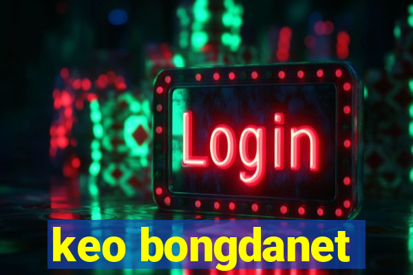 keo bongdanet