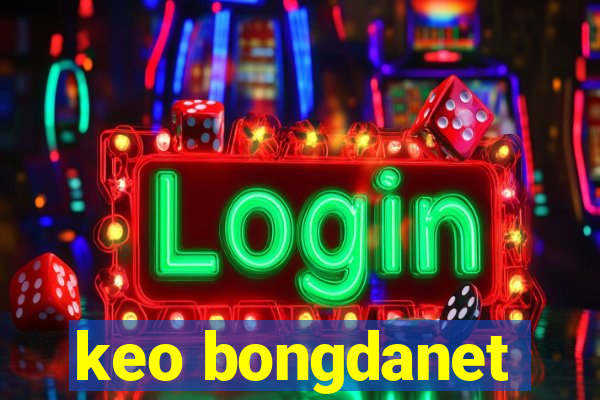 keo bongdanet