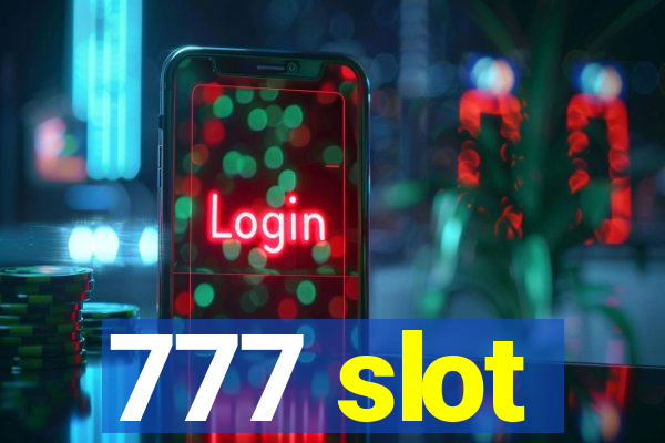 777 slot