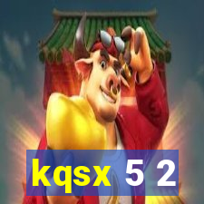 kqsx 5 2