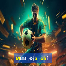 M88 Địa chỉ Fun88 mới nhất của Diway International