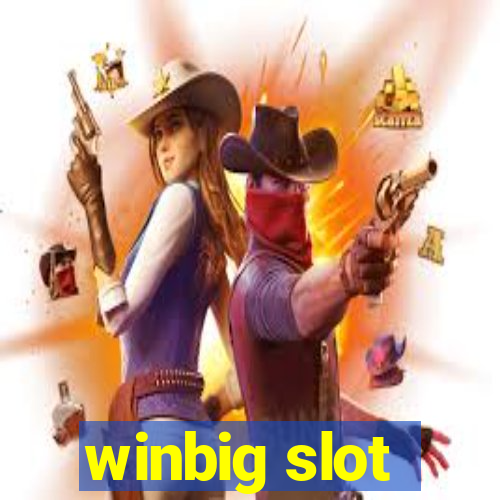 winbig slot