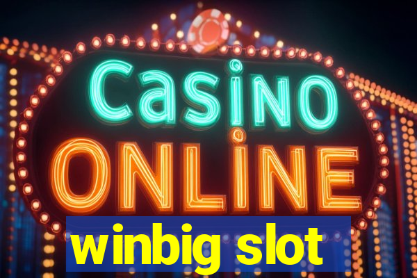 winbig slot