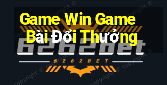 Game Win Game Bài Đổi Thưởng