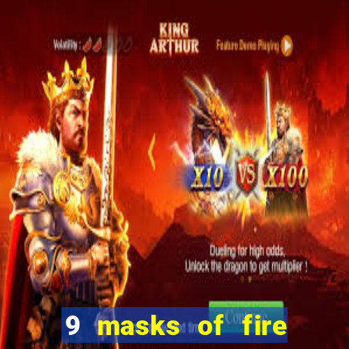 9 masks of fire slot demo