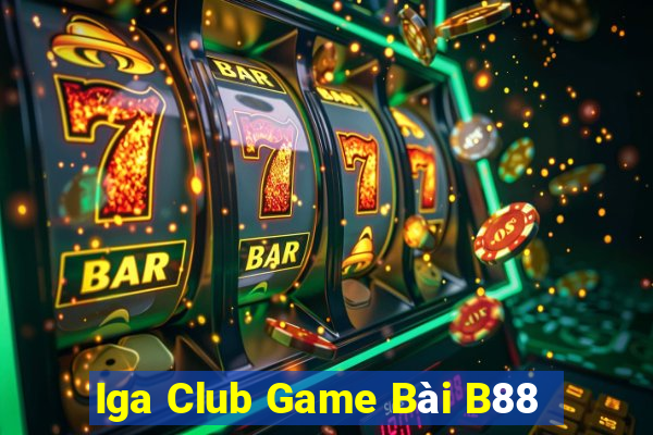 Iga Club Game Bài B88