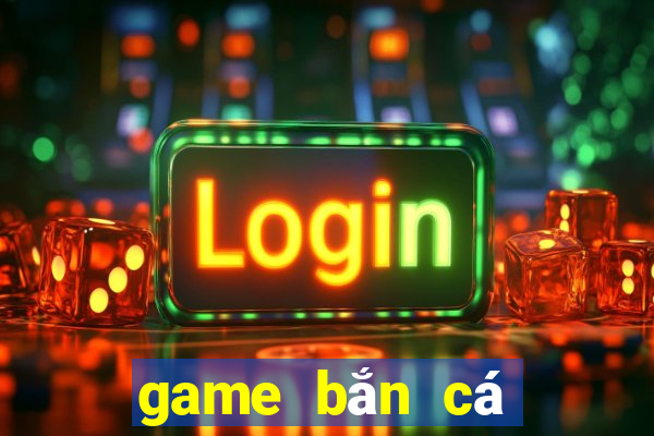 game bắn cá offline hack