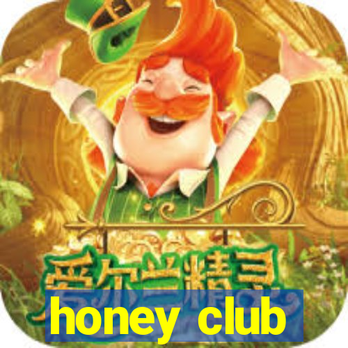 honey club