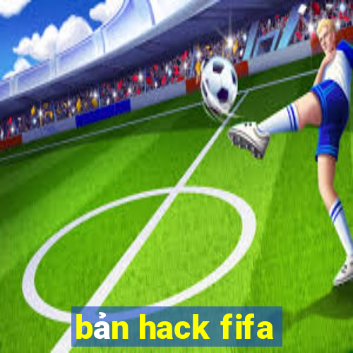 bản hack fifa