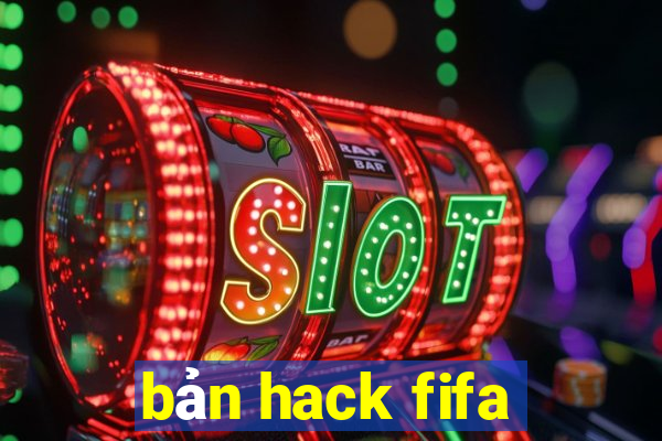 bản hack fifa