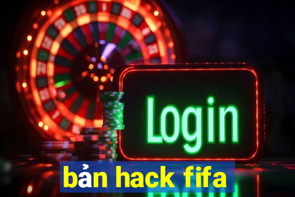 bản hack fifa