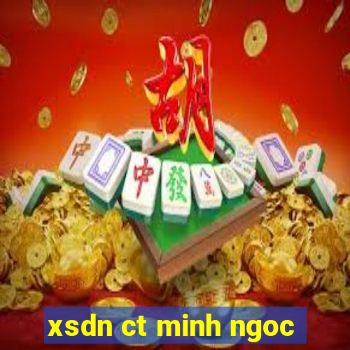 xsdn ct minh ngoc