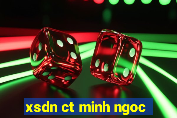 xsdn ct minh ngoc