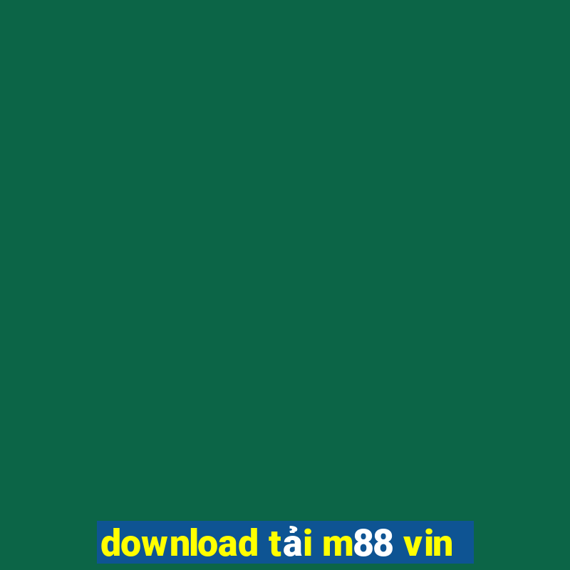 download tải m88 vin