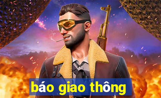 báo giao thông