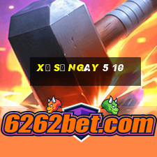 xổ số ngày 5 10