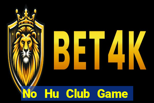 No Hu Club Game Bài Ios