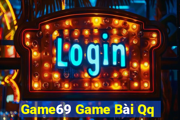 Game69 Game Bài Qq