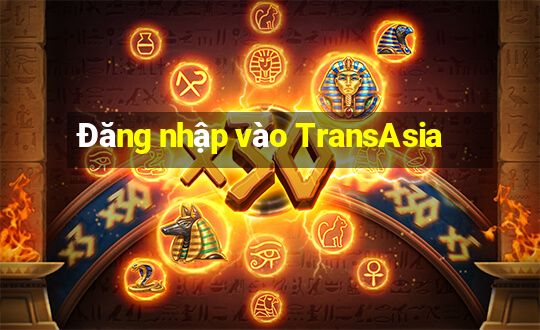 Đăng nhập vào TransAsia