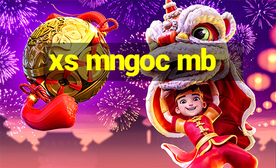 xs mngoc mb