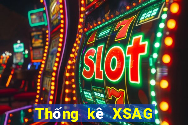 Thống kê XSAG ngày 1