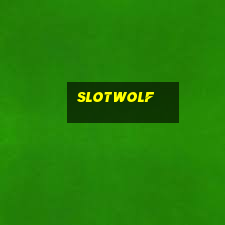 slotwolf