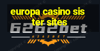 europa casino sister sites