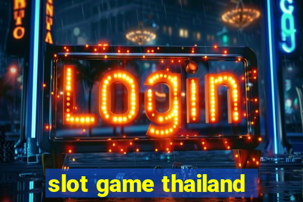 slot game thailand