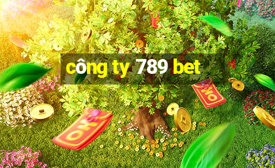 công ty 789 bet