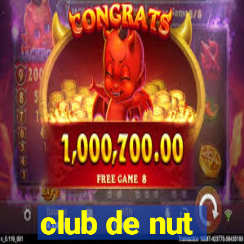 club de nut