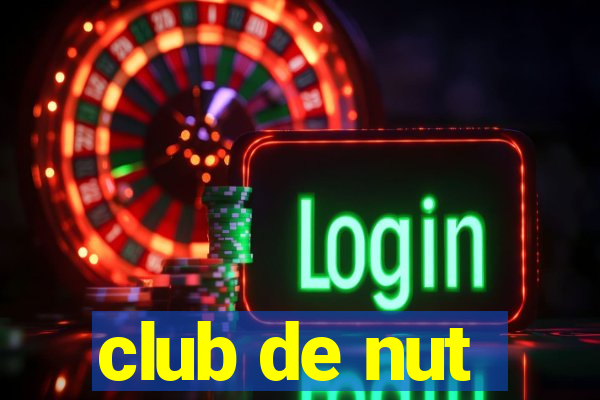 club de nut