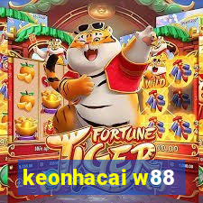 keonhacai w88