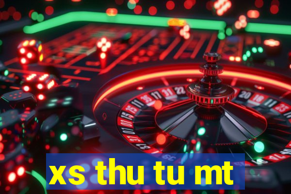 xs thu tu mt