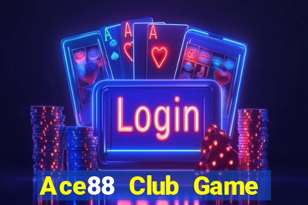 Ace88 Club Game Bài Mậu Binh